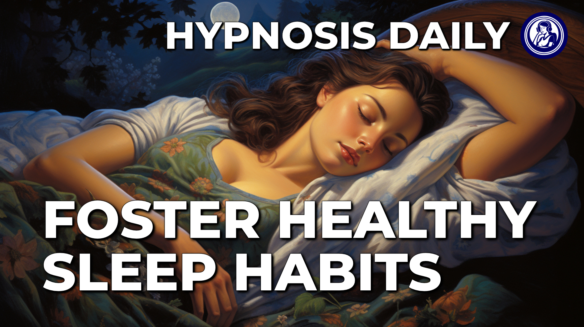 Foster Healthy Sleep Habits